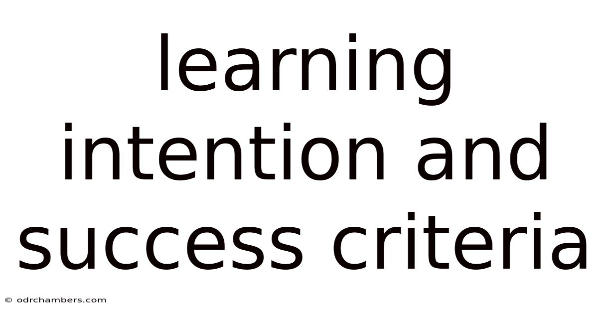 Learning Intention And Success Criteria