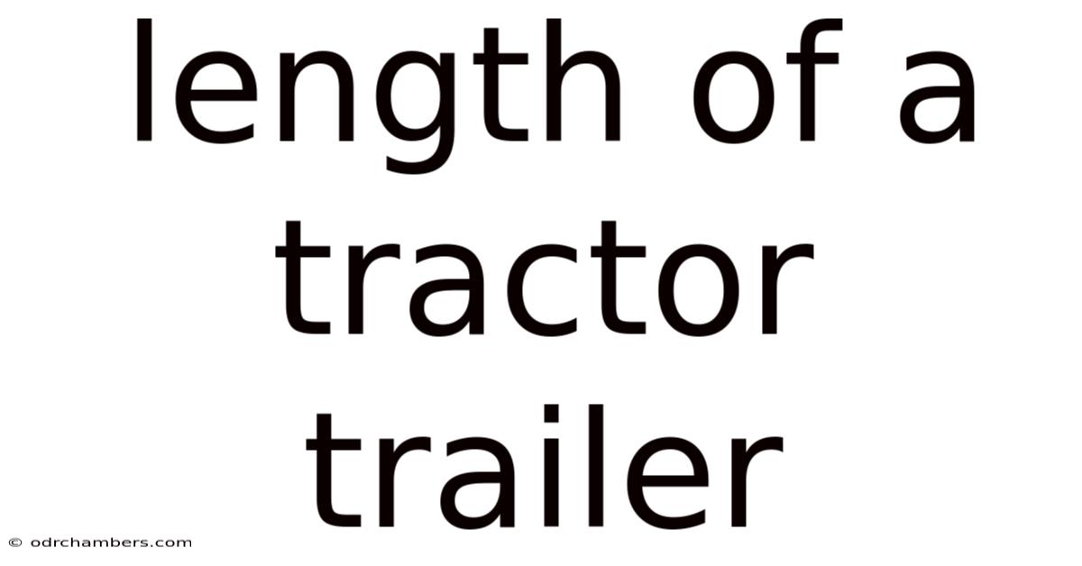 Length Of A Tractor Trailer