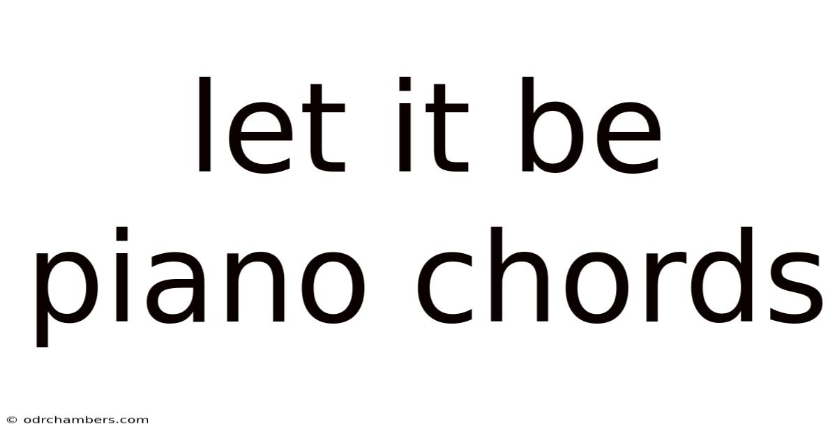 Let It Be Piano Chords