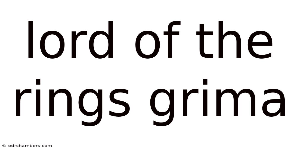Lord Of The Rings Grima