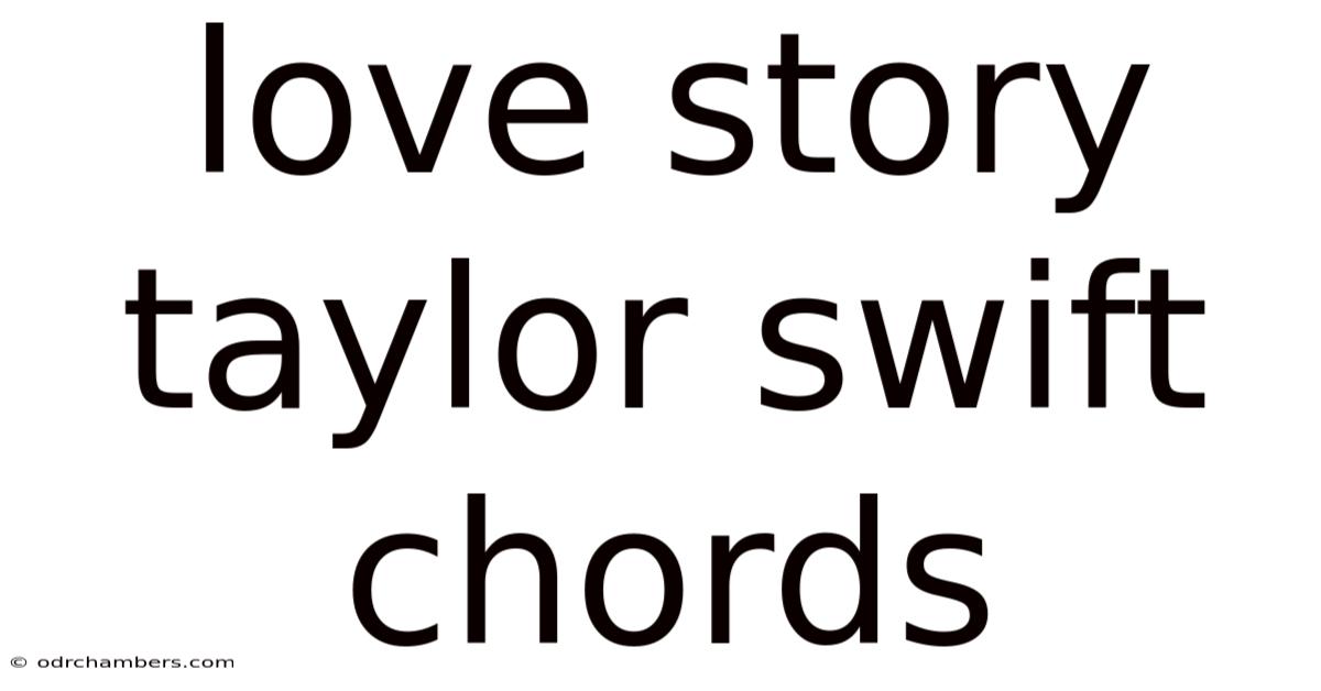 Love Story Taylor Swift Chords