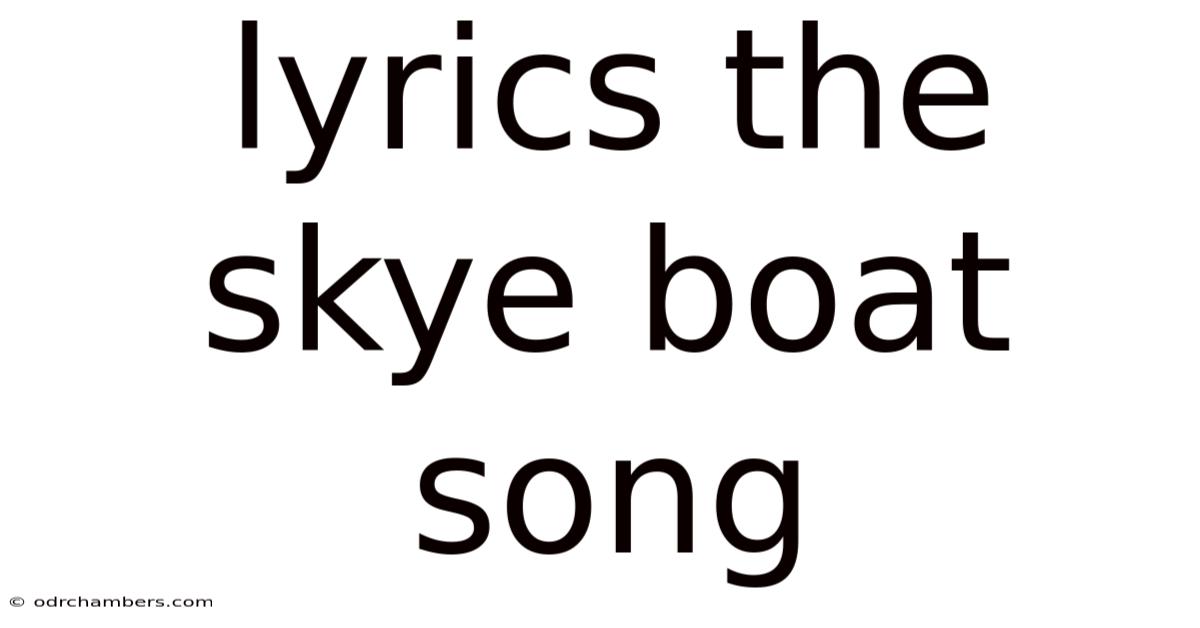 Lyrics The Skye Boat Song