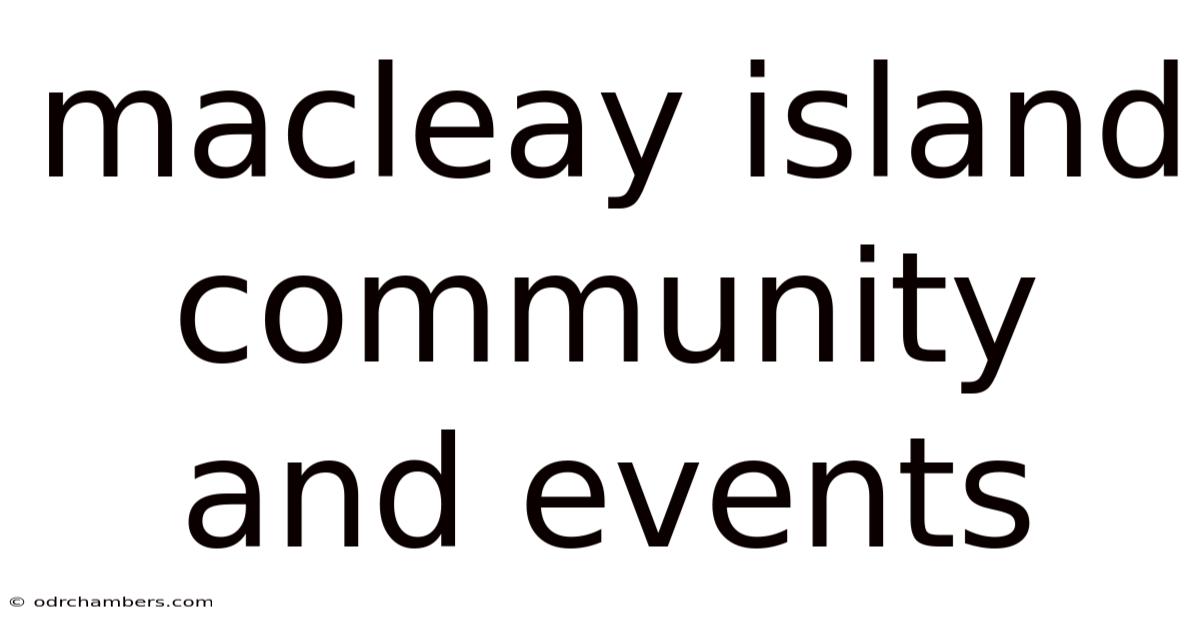 Macleay Island Community And Events