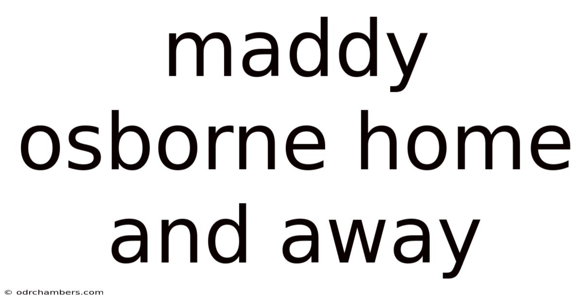 Maddy Osborne Home And Away