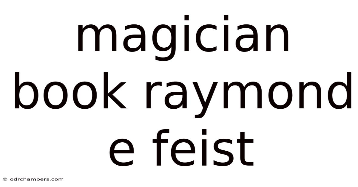 Magician Book Raymond E Feist