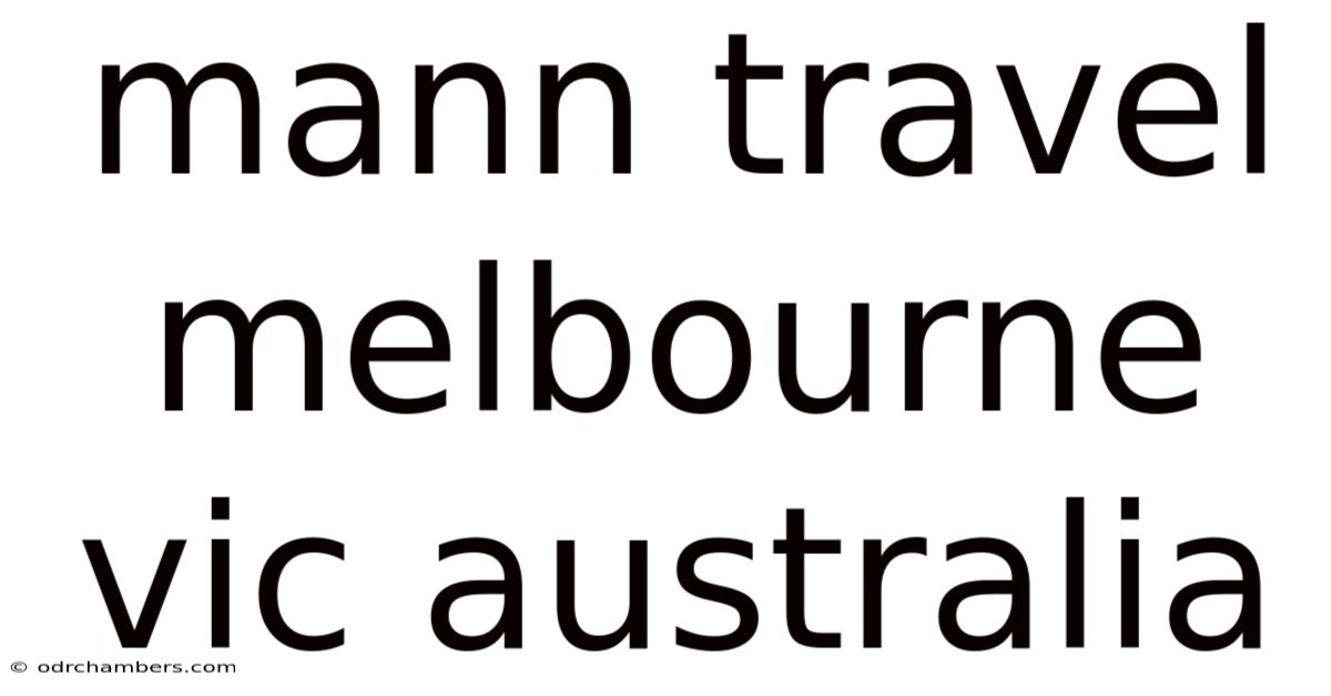 Mann Travel Melbourne Vic Australia