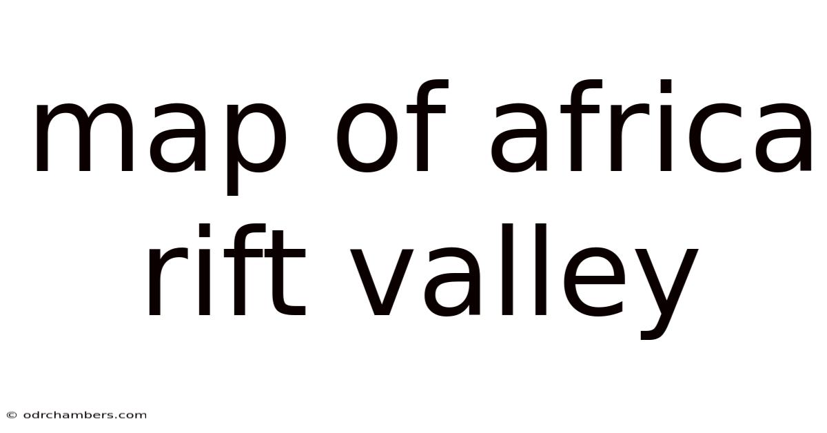 Map Of Africa Rift Valley