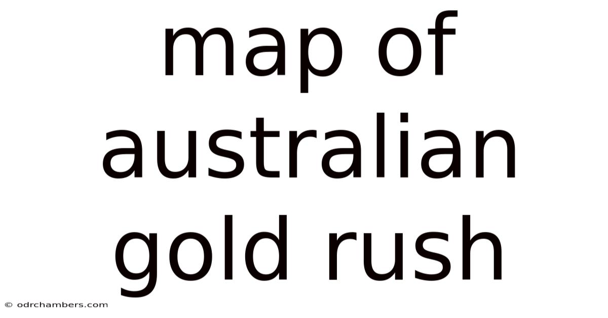 Map Of Australian Gold Rush