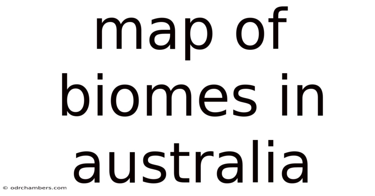 Map Of Biomes In Australia