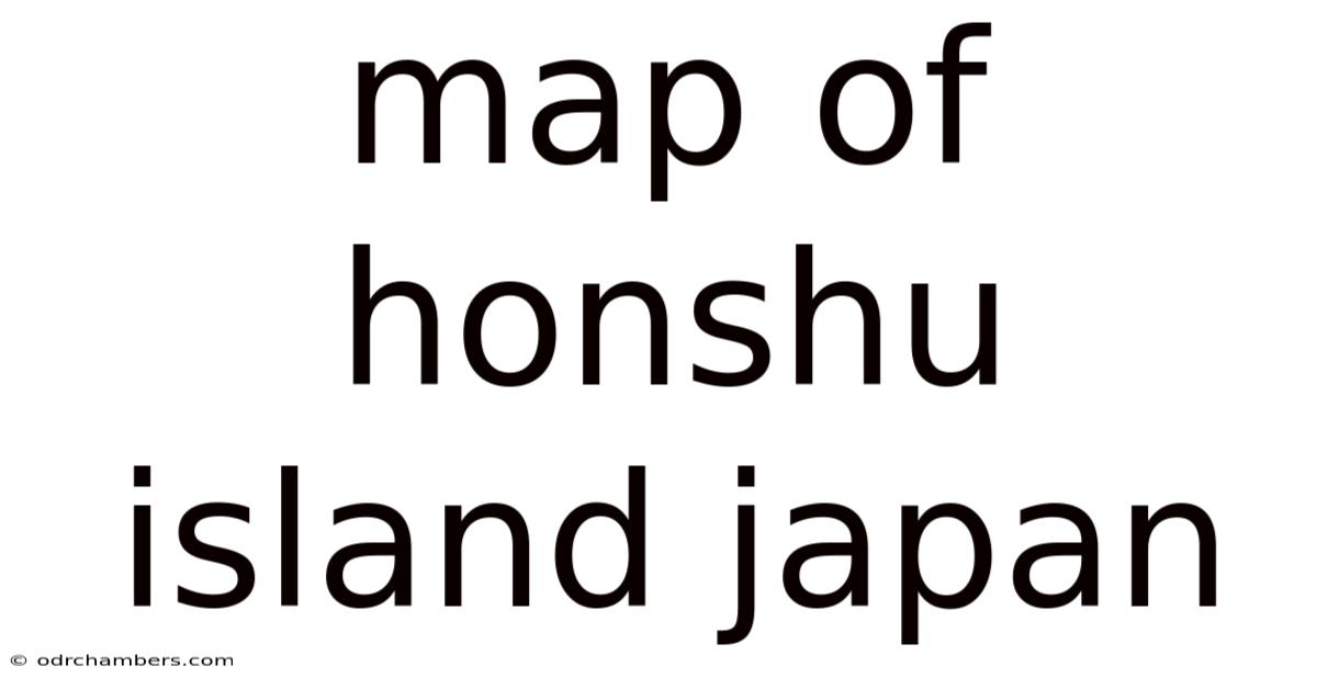 Map Of Honshu Island Japan