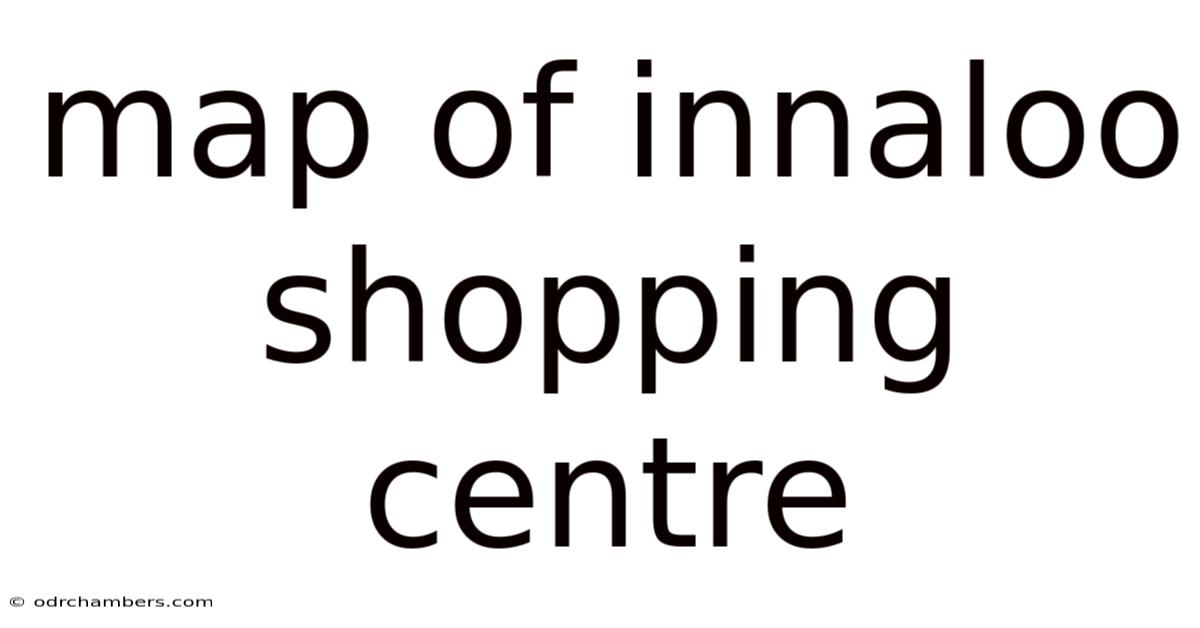 Map Of Innaloo Shopping Centre