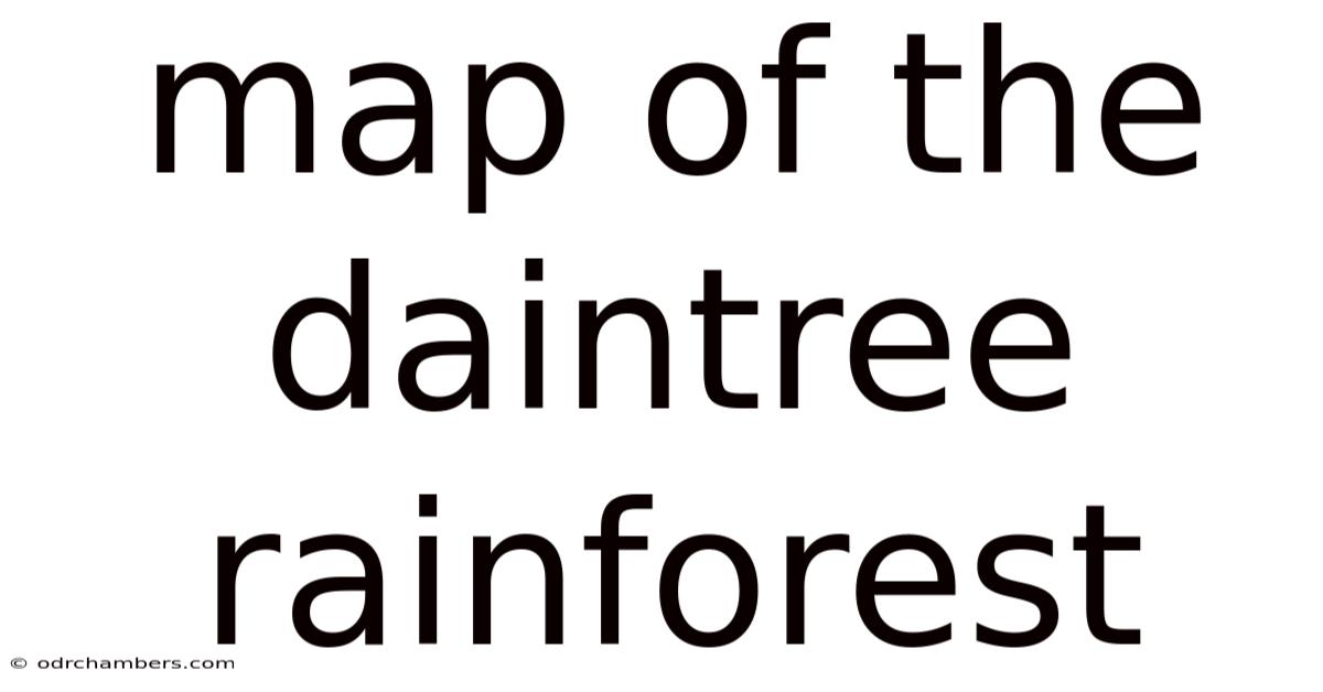 Map Of The Daintree Rainforest