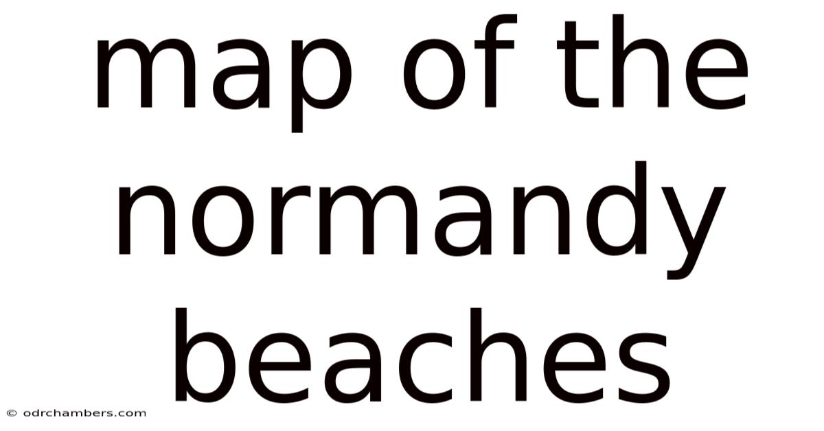 Map Of The Normandy Beaches