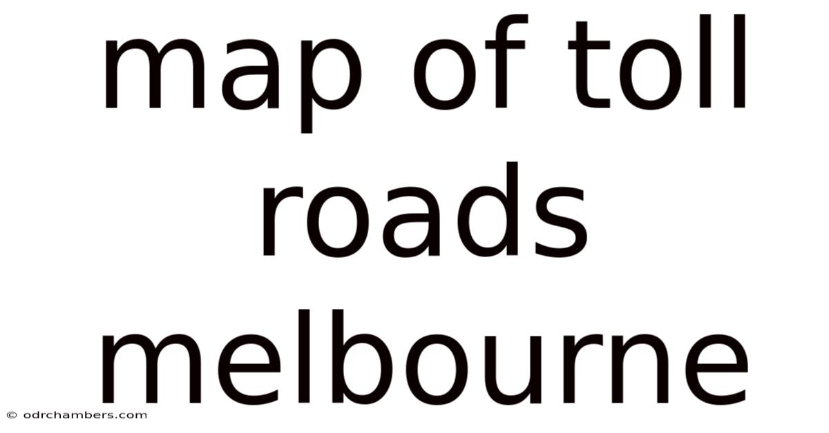Map Of Toll Roads Melbourne