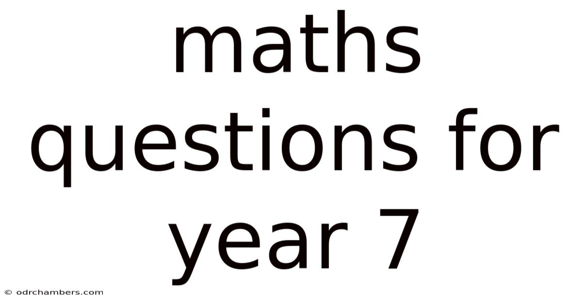 Maths Questions For Year 7