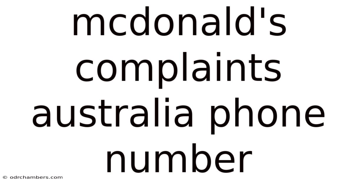 Mcdonald's Complaints Australia Phone Number