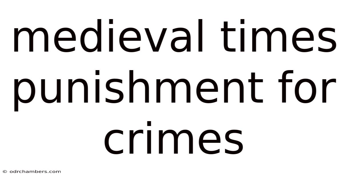 Medieval Times Punishment For Crimes