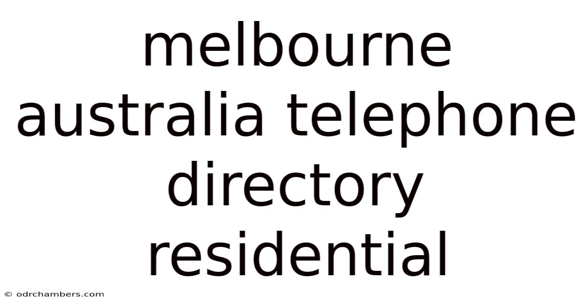 Melbourne Australia Telephone Directory Residential