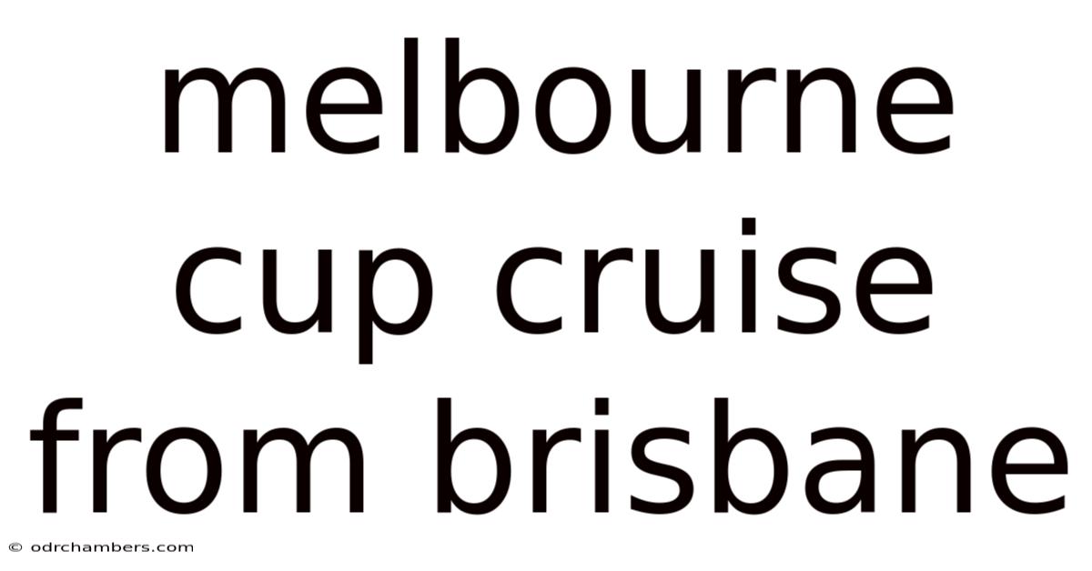 Melbourne Cup Cruise From Brisbane
