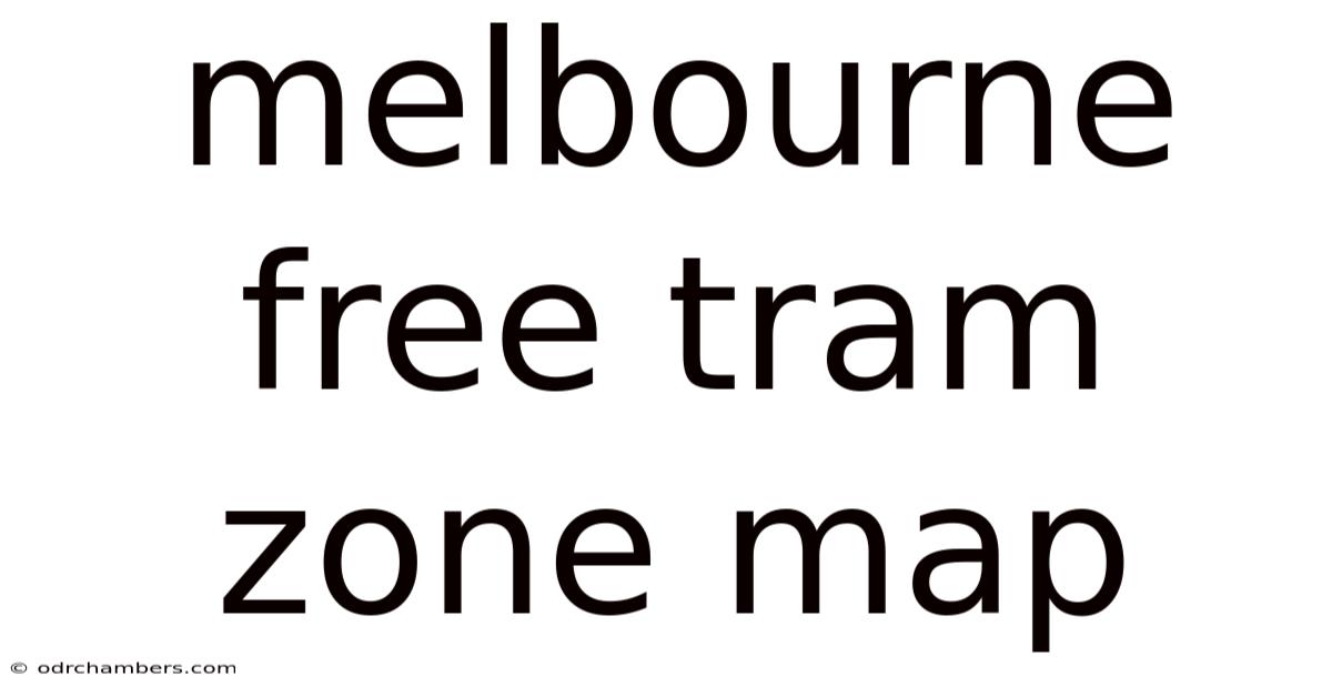 Melbourne Free Tram Zone Map