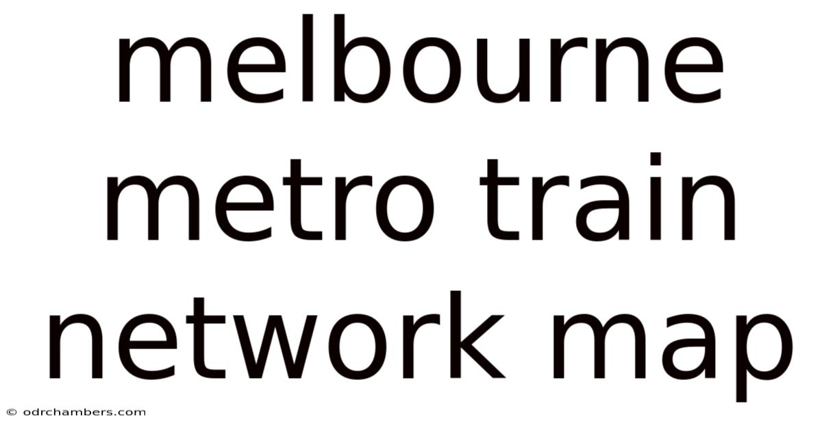 Melbourne Metro Train Network Map