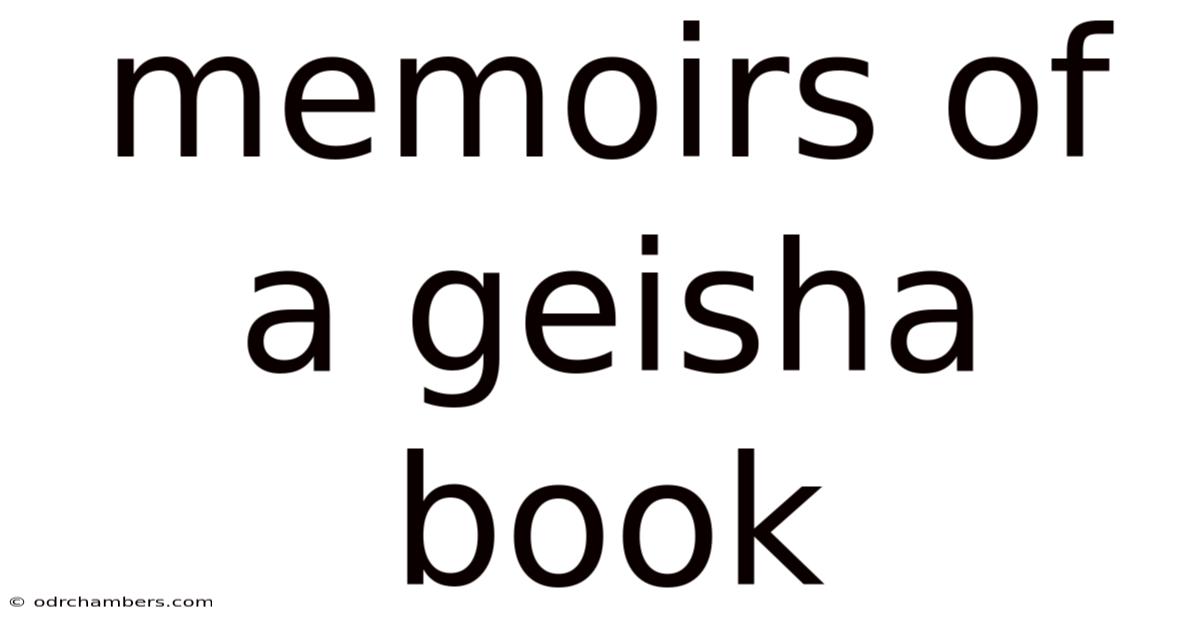 Memoirs Of A Geisha Book