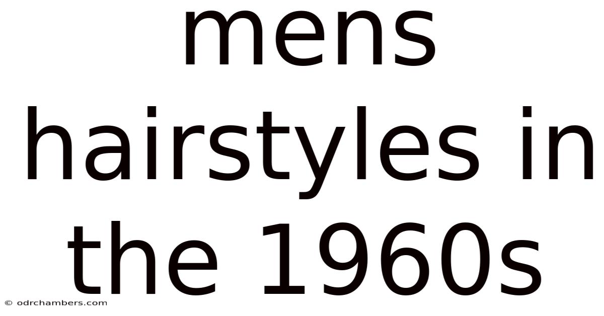 Mens Hairstyles In The 1960s