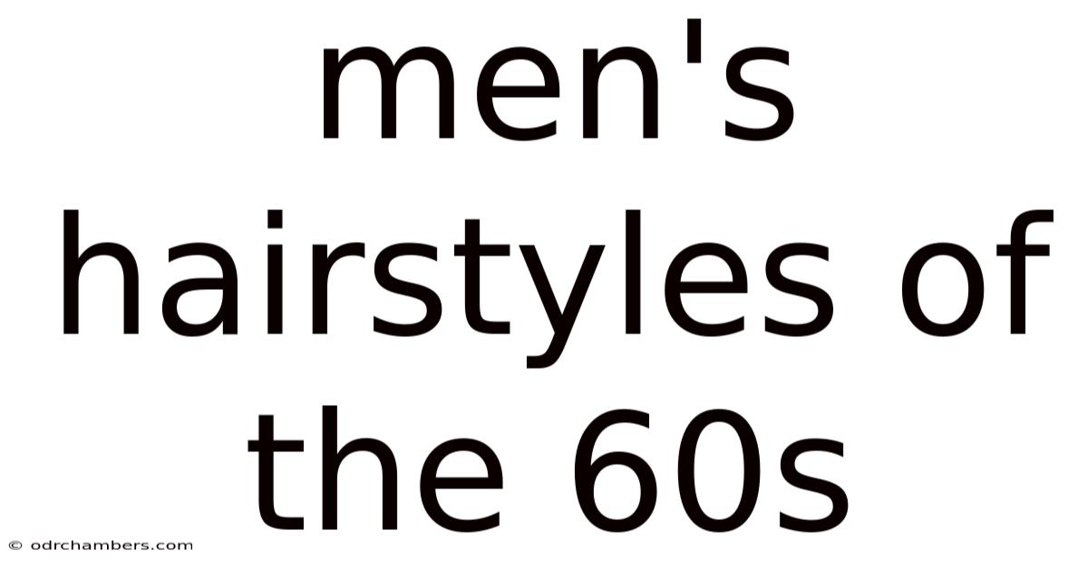 Men's Hairstyles Of The 60s