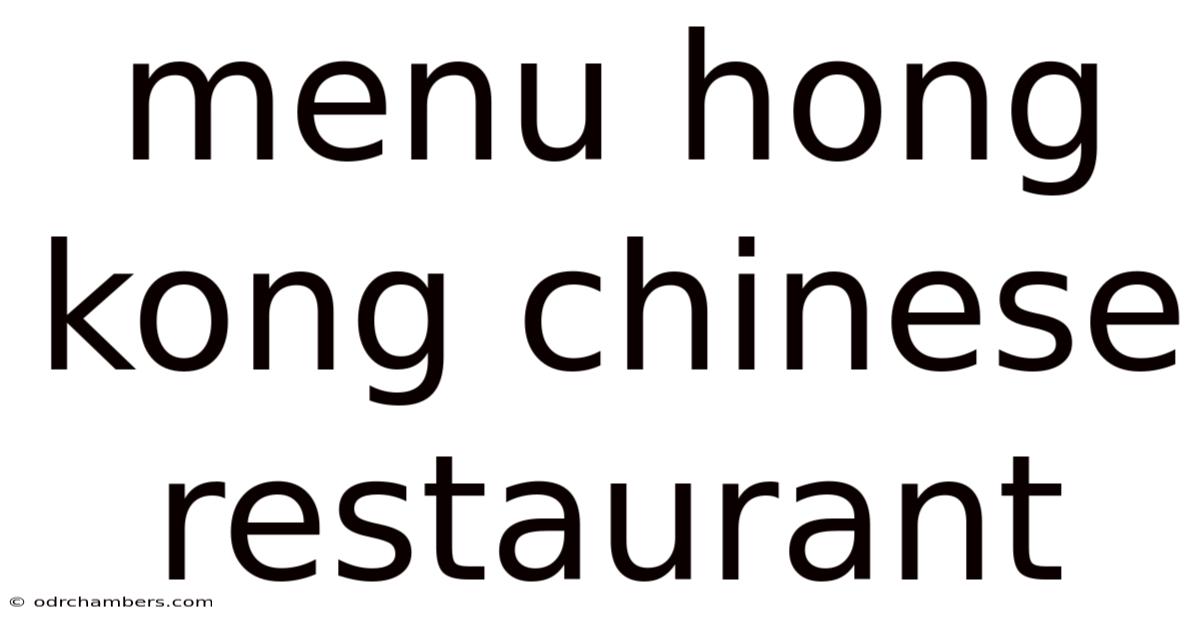 Menu Hong Kong Chinese Restaurant