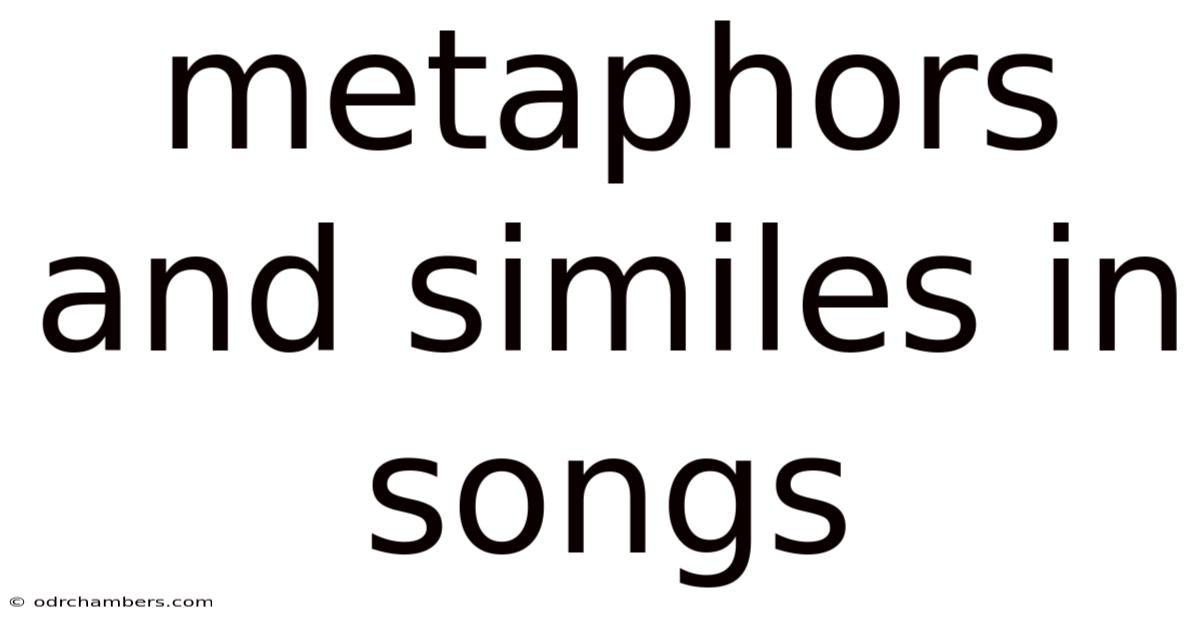 Metaphors And Similes In Songs