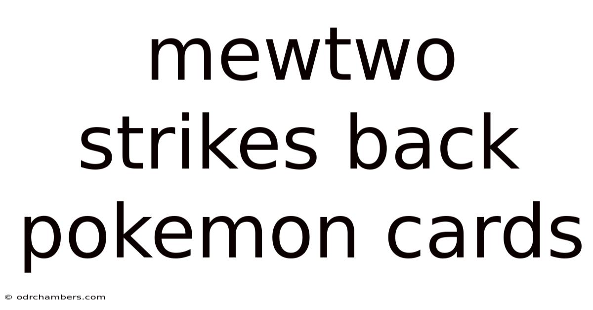 Mewtwo Strikes Back Pokemon Cards