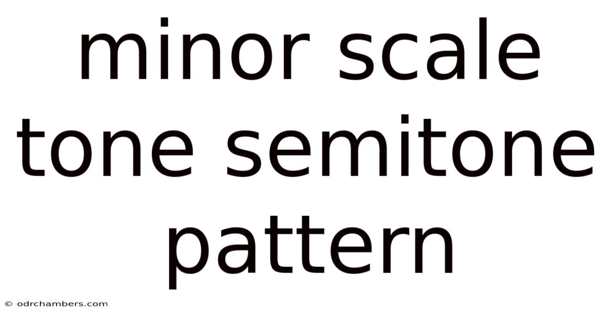 Minor Scale Tone Semitone Pattern