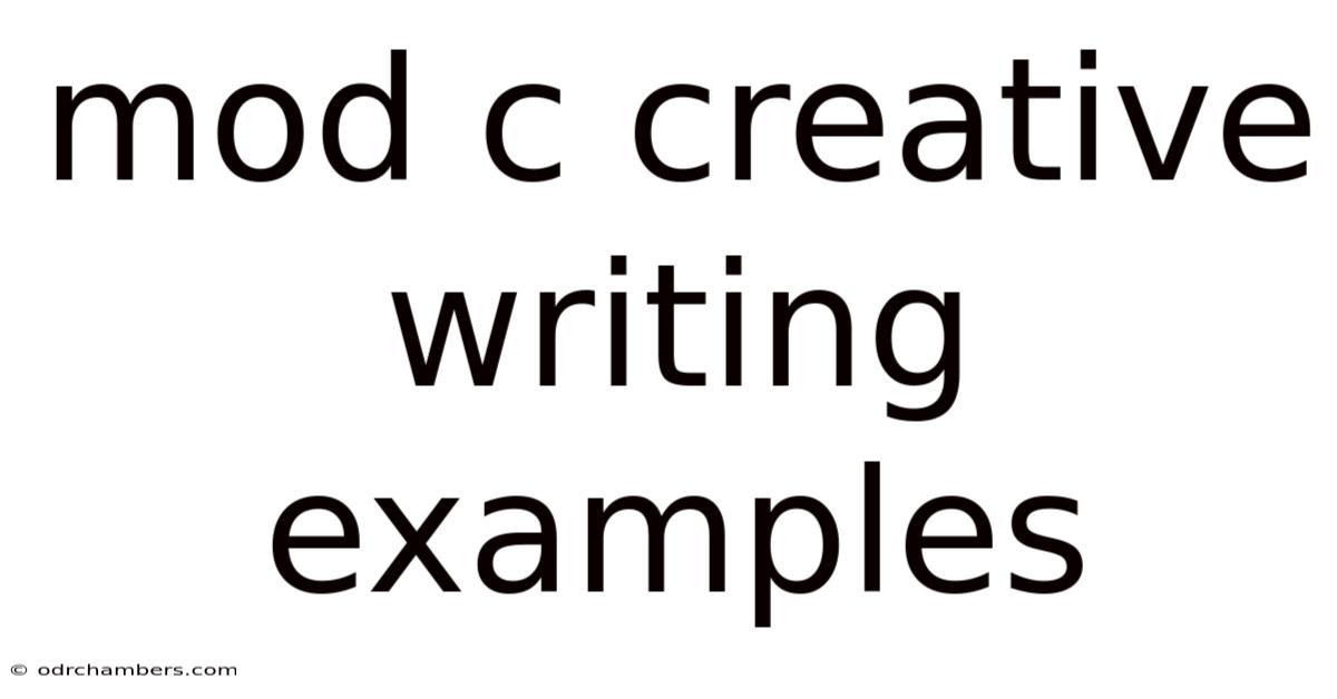 Mod C Creative Writing Examples