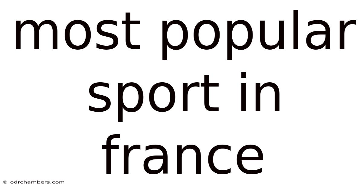 Most Popular Sport In France