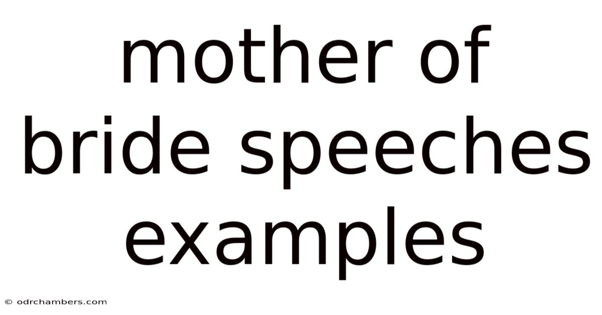 Mother Of Bride Speeches Examples
