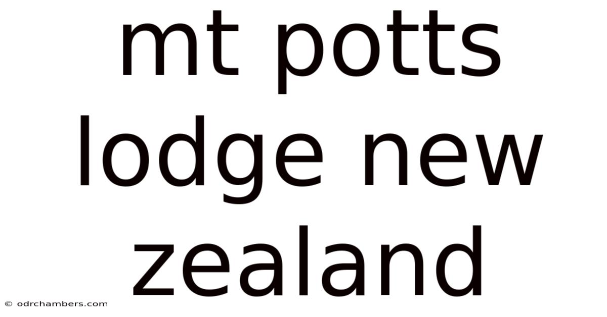 Mt Potts Lodge New Zealand