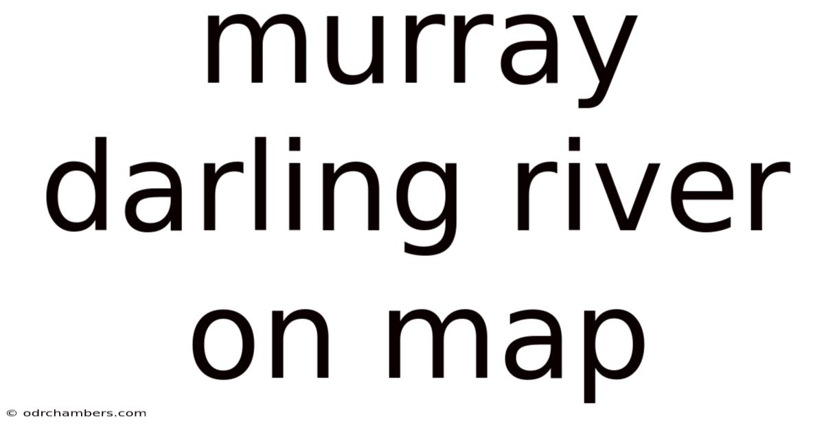 Murray Darling River On Map