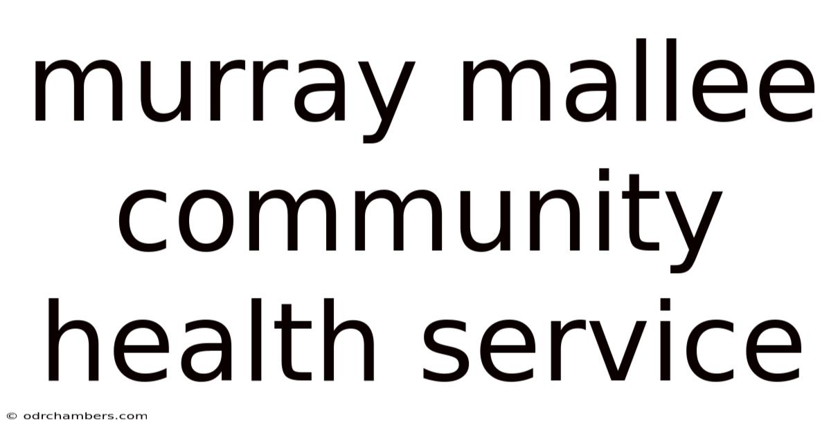 Murray Mallee Community Health Service