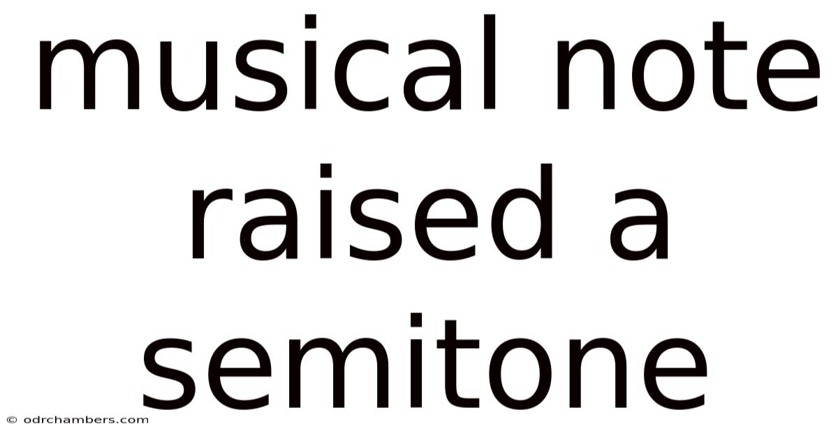 Musical Note Raised A Semitone