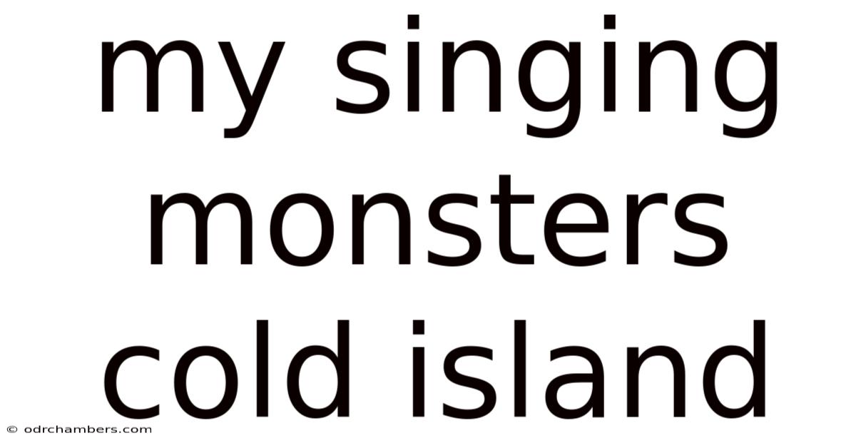 My Singing Monsters Cold Island