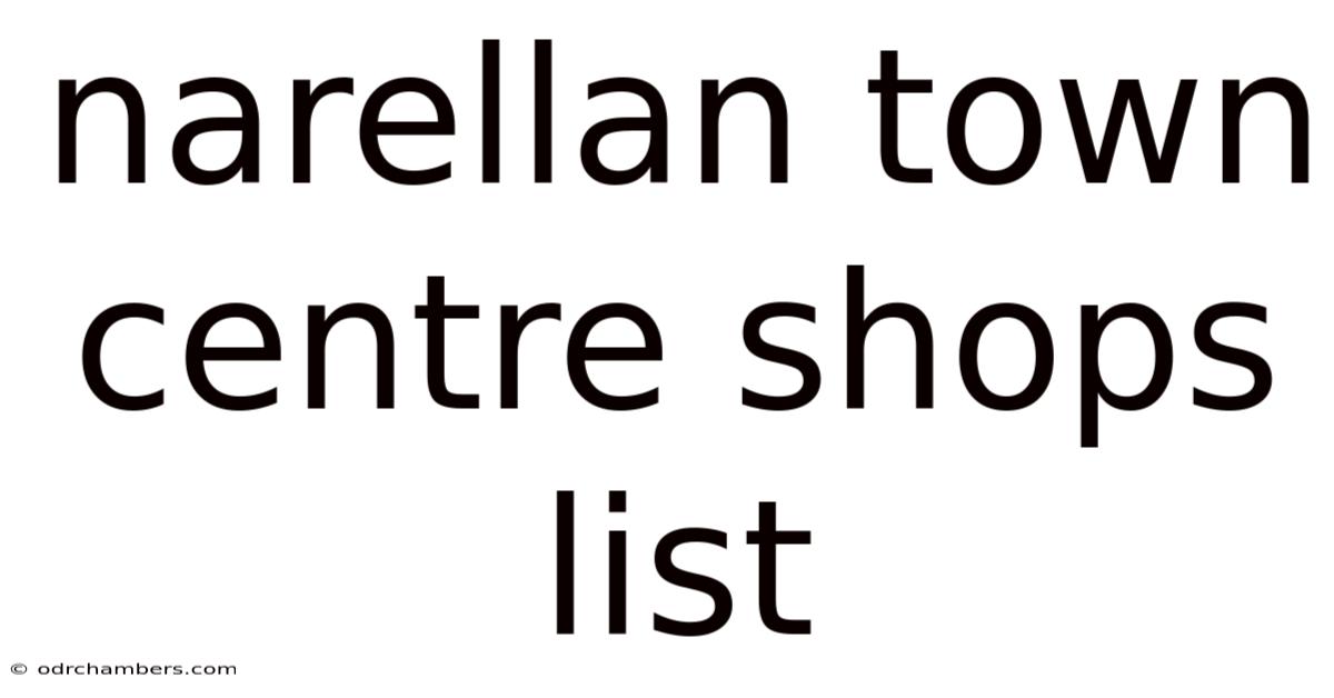 Narellan Town Centre Shops List