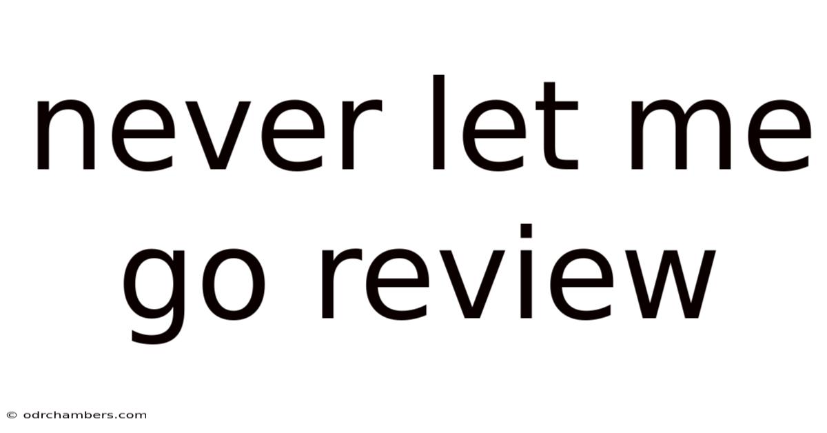 Never Let Me Go Review