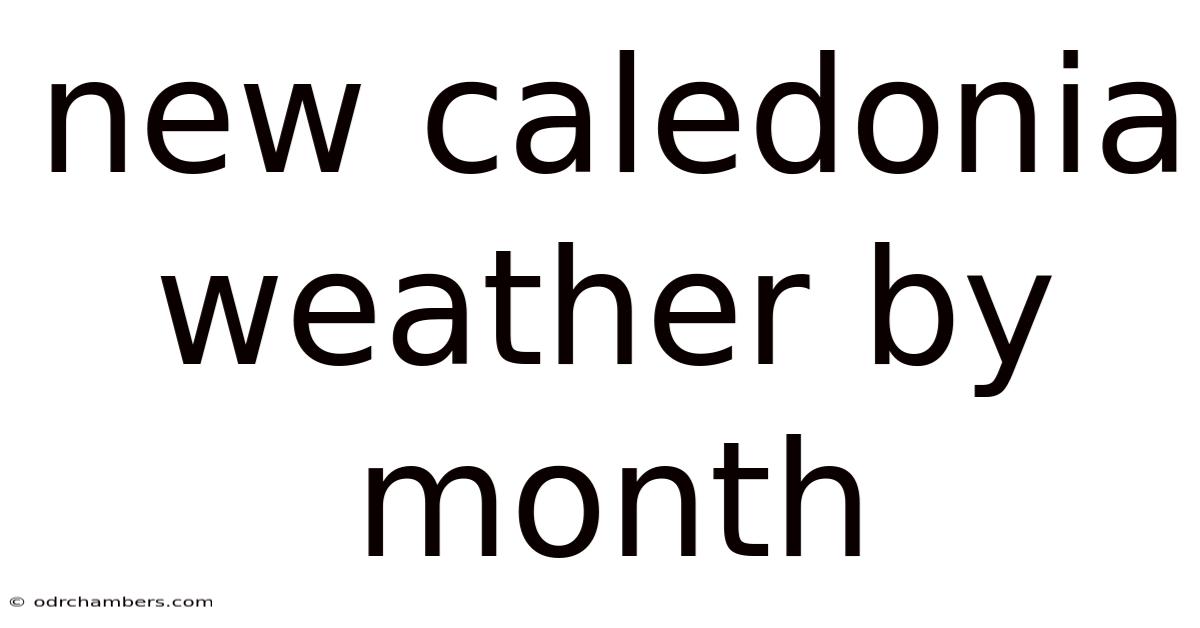 New Caledonia Weather By Month