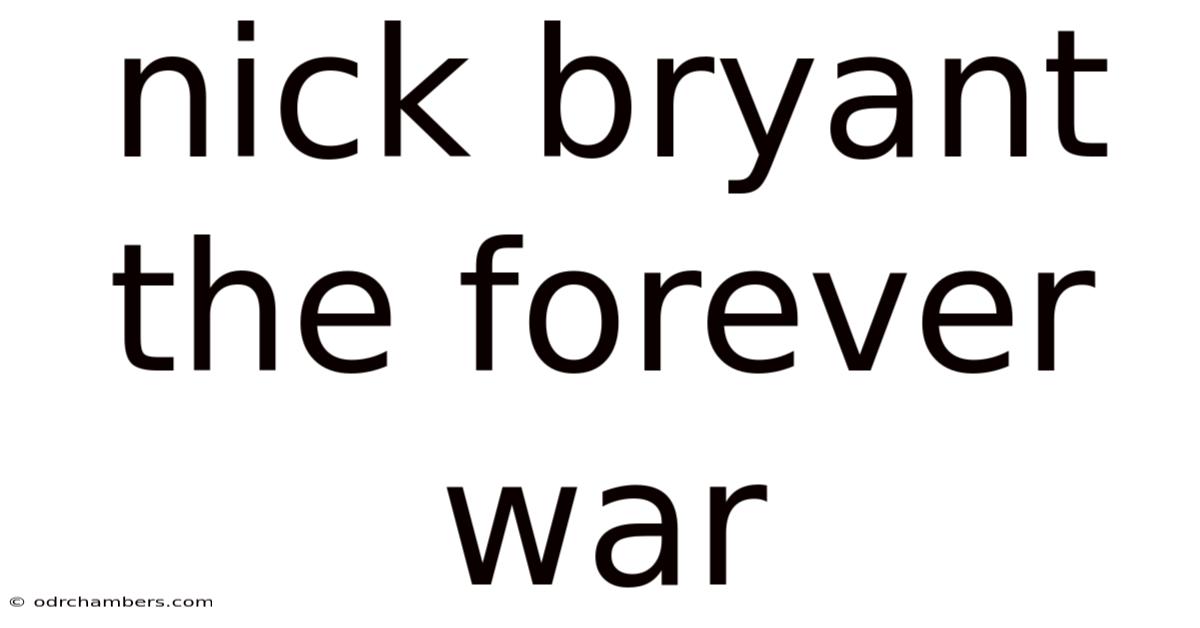 Nick Bryant The Forever War