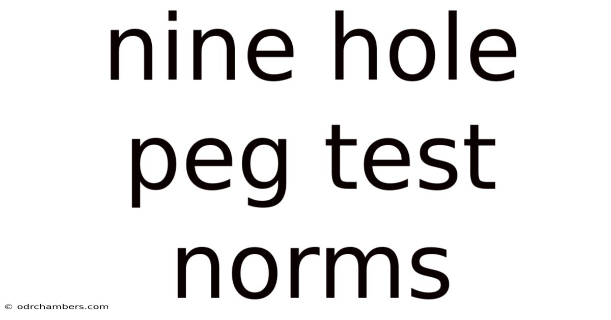 Nine Hole Peg Test Norms
