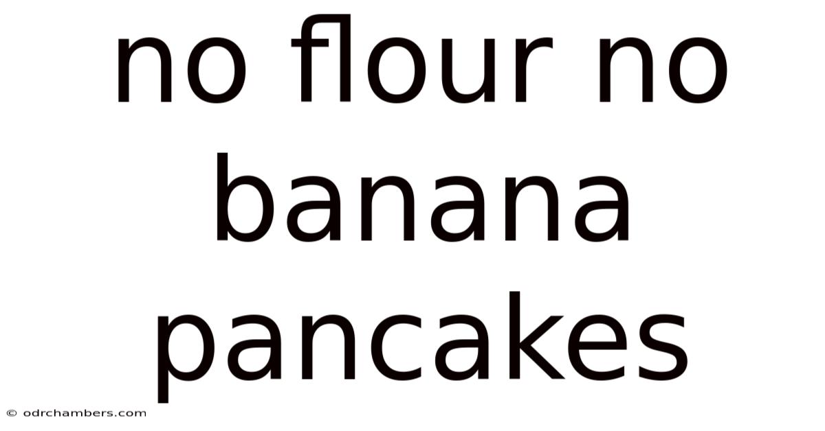 No Flour No Banana Pancakes