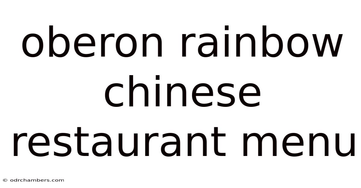 Oberon Rainbow Chinese Restaurant Menu