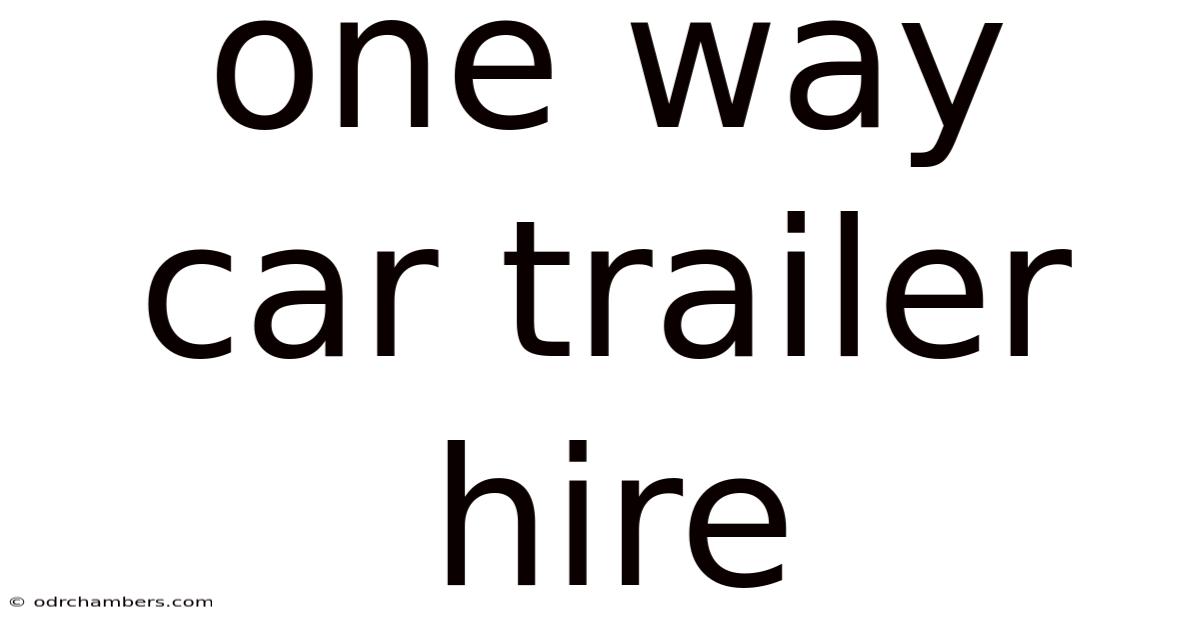 One Way Car Trailer Hire