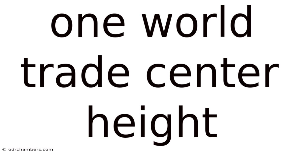 One World Trade Center Height