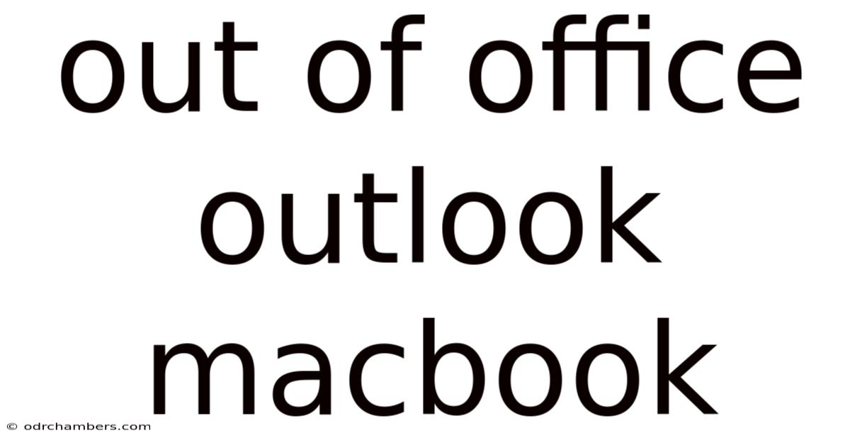 Out Of Office Outlook Macbook